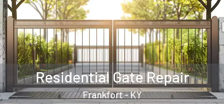Residential Gate Repair Frankfort - KY