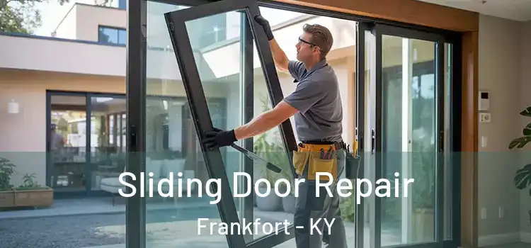 Sliding Door Repair Frankfort - KY